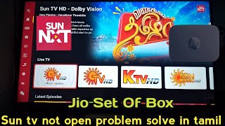 Jio set of box sun nxt app not working problem solve in tamil [upl. by Bari999]