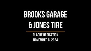 Plaque Dedications Brooks Garage and Jones Tire [upl. by Norward]