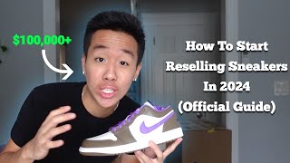 How To Resell Sneakers In 2024 Official Guide [upl. by Annekahs809]