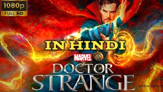 Doctor Strange First Movie  Hindi Dubbed Marvel Superhero Action Movie Full Review and facts [upl. by Eldreda]