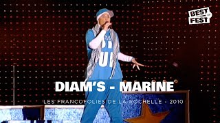 Diams  Marine  Live Les Francofolies de La Rochelle 2010 [upl. by Almond]