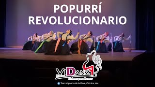 Popurrí Revolucionario  ViDanza México Compañía Folklórica [upl. by Troy]