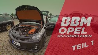 Opeltreffen Oschersleben Teil 1 by BBM [upl. by Lazaro353]