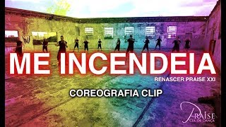 ME INCENDEIA I Renascer Praise XXI I Coreografia oficial I Praise Cia de Dança [upl. by Ecnerolf]