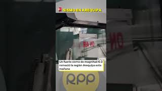 Sismo en Arequipa Así se vivió en la cabina de Rpp Noticias [upl. by Aitetel]