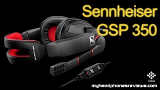 Sennheiser GSP 350 Review  Preview [upl. by Nodyarg]