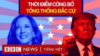 THỜI ĐIỂM CÔNG BỐ TỔNG THỐNG ĐẮC CỬ [upl. by Micah685]