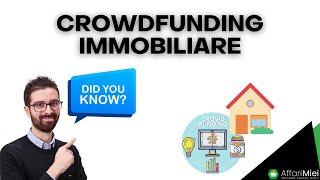 Crowdfunding Immobiliare Cosè e Come Funziona Conviene Investire [upl. by Alket]