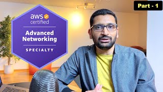 AWS Advanced Networking Certification  Full Course  Part1 [upl. by Roye196]