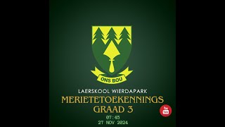 Merietetoekennings GRAAD 3  W11 W12 W14 W16  2024 [upl. by Gavin469]