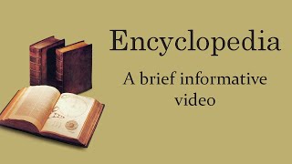 Encyclopedia 2022 Briefly Explained  Encyclopedia Britannica Wikipedia amp Yongle Encyclopedia  4K [upl. by Ardnwahsal]