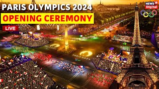 Paris Olympics 2024 Opening Ceremony Live  Olympic Games Paris 2024 Live  Paris Olympics 2024 LIVE [upl. by Berner]