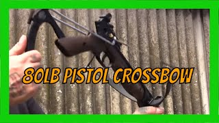 80lb Crossbow Pistol [upl. by Valeda]