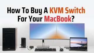 Tips for purchasing KVM Switch for MacBook [upl. by Emmanuel133]