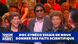 Doc Gynéco essaie de nous donner des faits scientifique [upl. by Martynne]