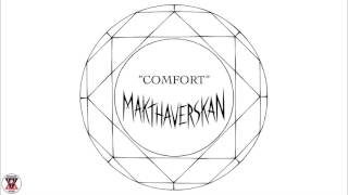 Makthaverskan  quotComfortquot Official Audio [upl. by Paff]