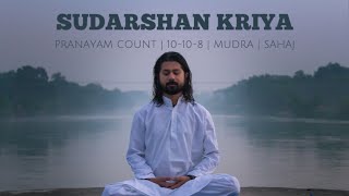 Sudarshan Kriya  Pranayam Count 10108  Mudra  Sahaj  Deeper Sadhana srisriravishankar [upl. by Aneekal]