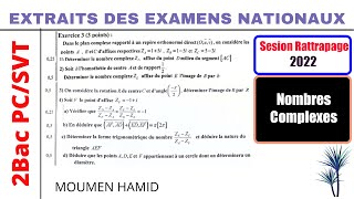 Nombres ComplexesSession Rattrapage 20222PCSVT [upl. by Atteloc169]