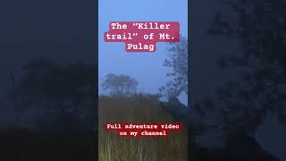 The Akiki trail aka The Killer trail of Mount Pulag Full video on my Channel [upl. by Yelha895]