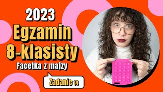 Zadanie 14  Egzamin 8klasisty 2023 [upl. by Atalya]