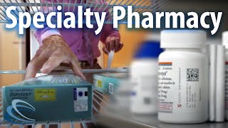 What is a Specialty Pharmacy [upl. by Hill187]