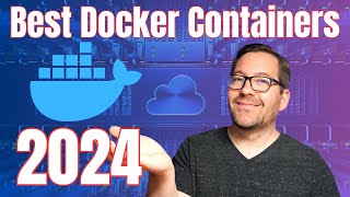 Best Docker Containers in 2024 [upl. by Arima]