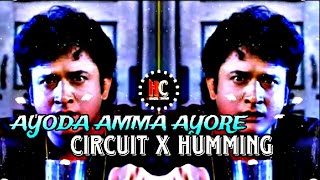 Ayoda Amma Ayore X Hara PattnaikCircuit Humming MixDj Sai X Dj Silu [upl. by Nick99]