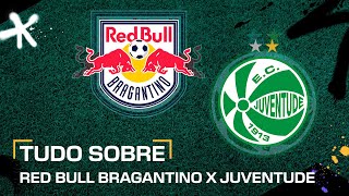 RED BULL BRAGANTINO X JUVENTUDE ONDE ASSISTIR AO VIVO HORÁRIO E INFORMAÇÕES DO JOGO DO BRASILEIRÃO [upl. by Hochman]