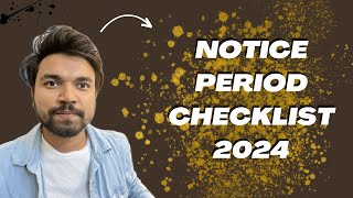 Notice Period Checklist 2024  Dont Forget This After RESIGNATION  NitMan Talks [upl. by Ilarin]