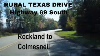 RURAL TEXAS DRIVE Rockland to Colmesneil on Highway 69 South in HD  Ride with us in BigThicket [upl. by Mountford850]