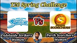 Adelaide Strikers Women vs Perth Scorchers Women  Match 4  T20 Spring Challenge [upl. by Zednanreh]