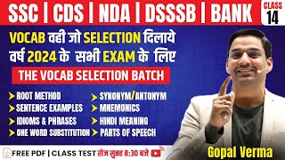 Vocab Selection Batch  Class14  Vocabulary For SSC CGL CPO MTS NDA CDS DSSSB  By Gopal Verma Sir [upl. by Grayce]