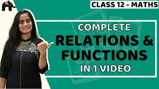 Relation and Function Class 12 Maths  NCERT Chapter 1  CBSE JEE  One Shot हिंदी में [upl. by Acenom]