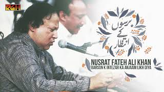 Barson Ky Intezar Ka Anjaam Likh Diya  Ustad Nusrat Fateh Ali Khan  RGH  HD Video [upl. by Aisatsana]