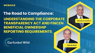 Understanding the Corporate Transparency Act and FinCEN Beneficial Ownership Reporting Requirements [upl. by Eecak]