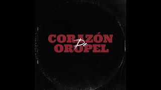 Corazón de oropel [upl. by Hertzfeld]