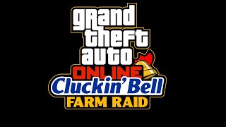 GTAV online gameplay 2024 • xbox one • cluckinbell Farm raid01 [upl. by Fulmis]