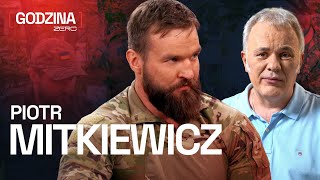 GODZINA ZERO 26  POLSKI ŻOŁNIERZ WALCZĄCY NA UKRAINIE  PIOTR MITKIEWICZ [upl. by Hurty875]