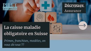 La caisse maladie obligatoire Suisse [upl. by Debi]