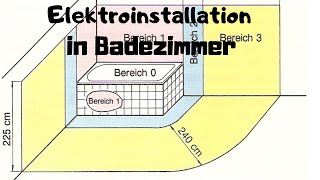 Elektroinstallation im Badezimmer elektrik im badezimmer installationszonen elektroinstallation [upl. by Leasim622]