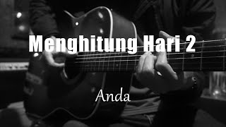 Menghitung Hari 2  Anda Fourtwnty Version Acoustic Karaoke [upl. by Catina]