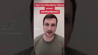 Darf man veröffentlichte Videos erneut veröffentlichen [upl. by Hogarth300]