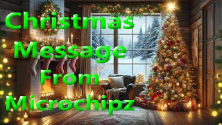 A Christmas message from Microchipz [upl. by Smoot897]