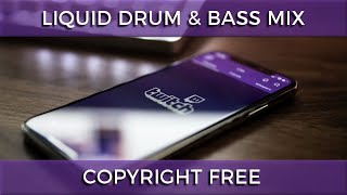 ► Copyright Free Liquid Drum amp Bass Mix [upl. by New]