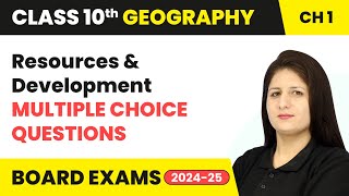 Resources and Development  Multiple Choice Questions  Class 10 Geography Chapter 1  CBSE 202425 [upl. by Vincenta]