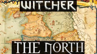 The Northern Kingdoms  Witcher 3 Lore [upl. by Trilbi]