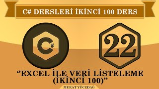 C Ders 22 Excel İle Veri Listeleme İkinci 100 [upl. by Engen277]