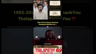 Thalapathy 69  One Last Time  1992 to 2025 Cinema journey 🥺🥺😔❣️ [upl. by Allbee516]