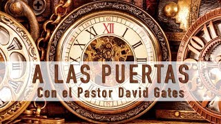 quotA las Puertasquot por el Tio David Gates [upl. by Kistner485]