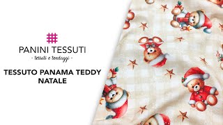 Tessuto Panama Teddy Natale [upl. by Ellevart701]